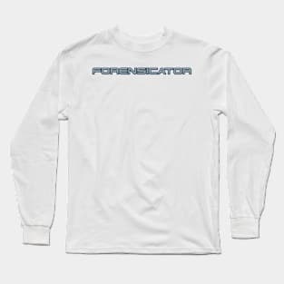 Forensicator Long Sleeve T-Shirt